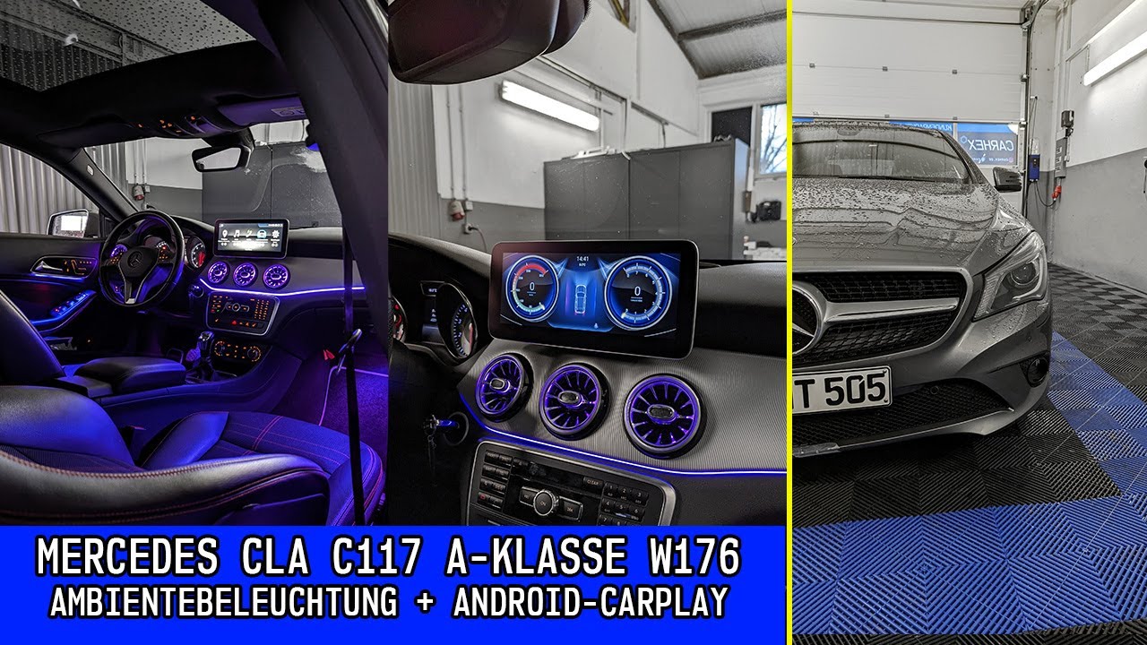 Mercedes CLA & A-Klasse: 12 Farben Ambientebeleuchtung + Android-Navigation nachrüsten (C117 W176)