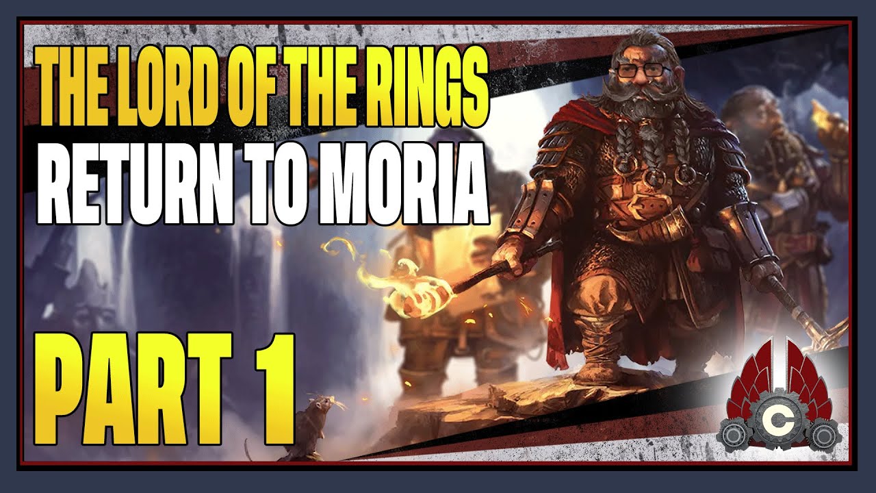 CohhCarnage Plays TLOTR: Return To Moria (Sponsored By North Beach Games) - Part 1 (Unfinished)