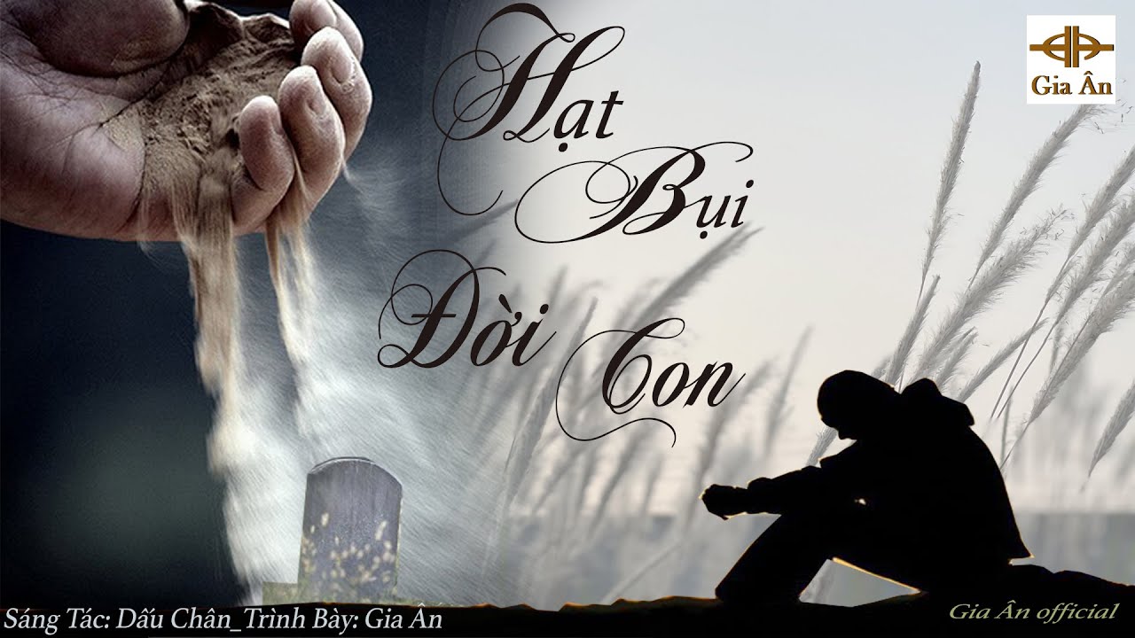 Gia Ân | Hạt Bụi Đời Con | Official Music Video