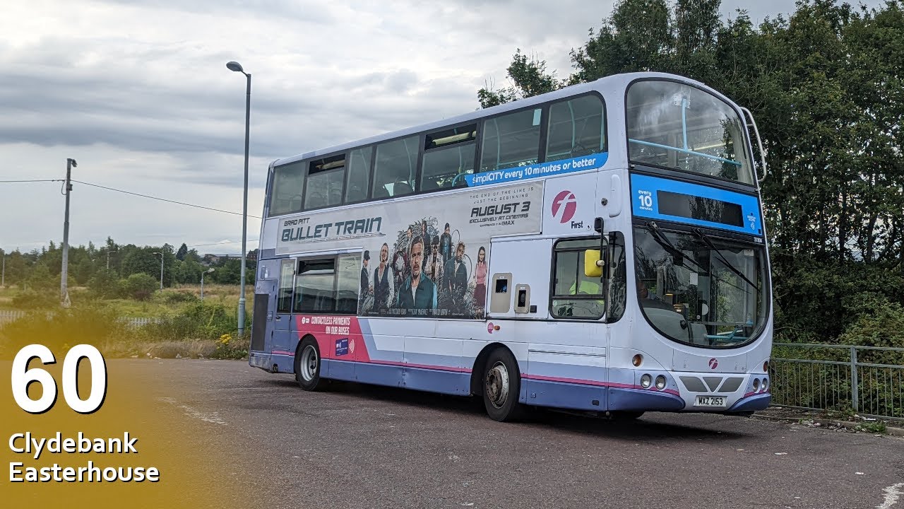 [GLA] First Bus Glasgow 60 (Clydebank - Easterhouse)