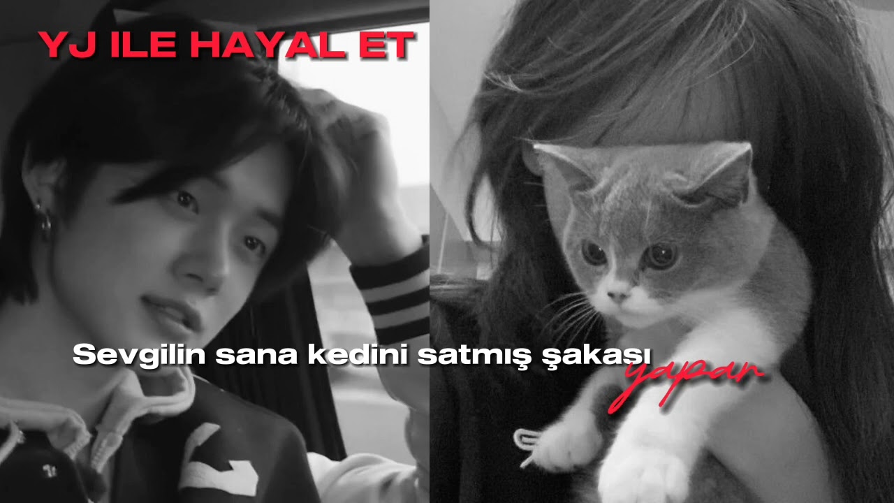 YEONJUN İLE HAYAL ET-SEVGİLİN SANA KEDİNİ SATMIŞ ŞAKASI YAPAR/TB|AÇIKLAMADA ~Zesé