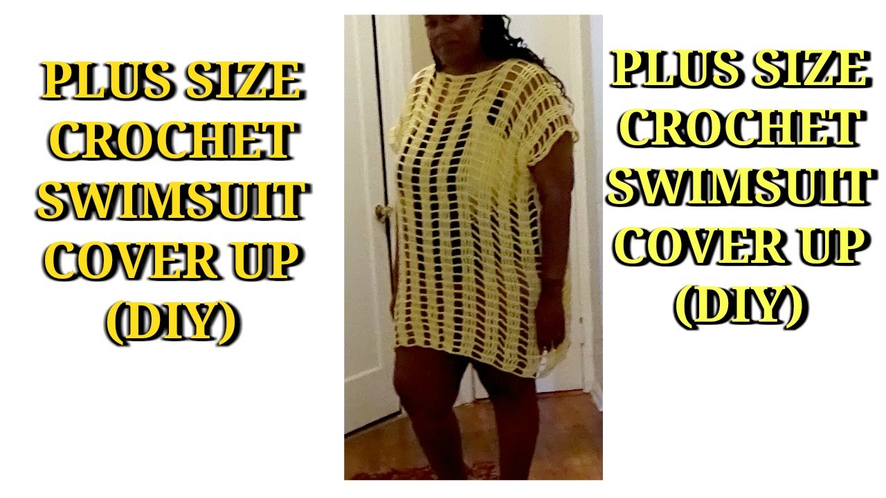 PLUS SIZE CROCHET SWIMSUIT COVER UP (DIY)| Jackie1113
