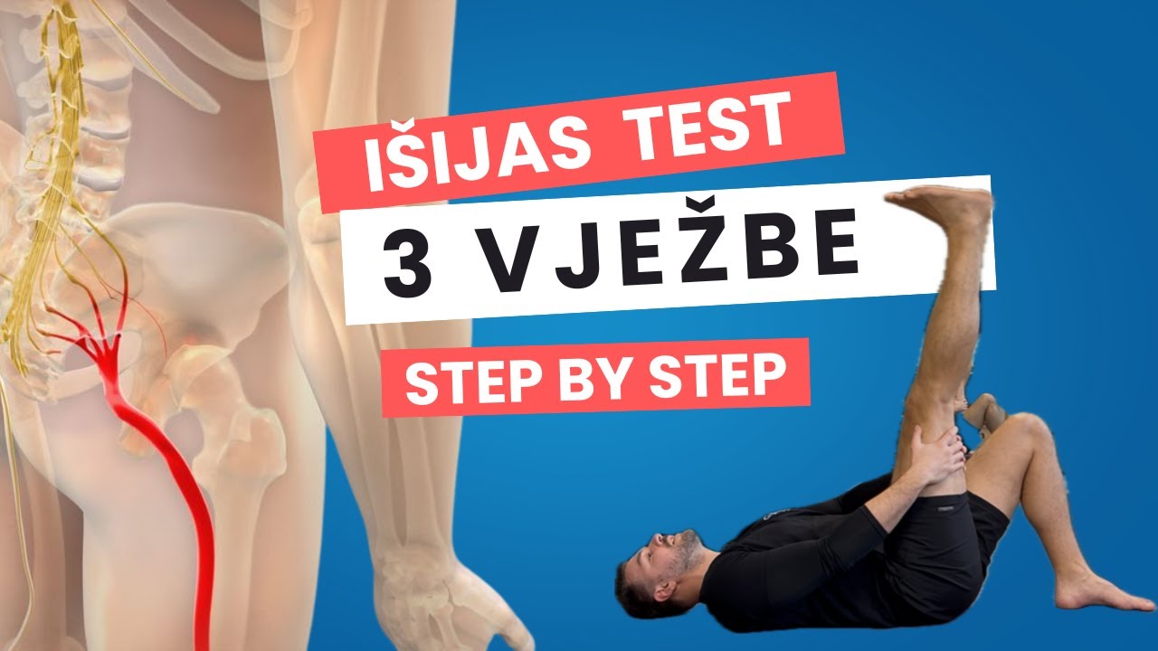 Imaš IŠIJAS? Probaj ovaj test i 3 vježbe koje stvarno pomažu! (STEP BY STEP VIDEO)