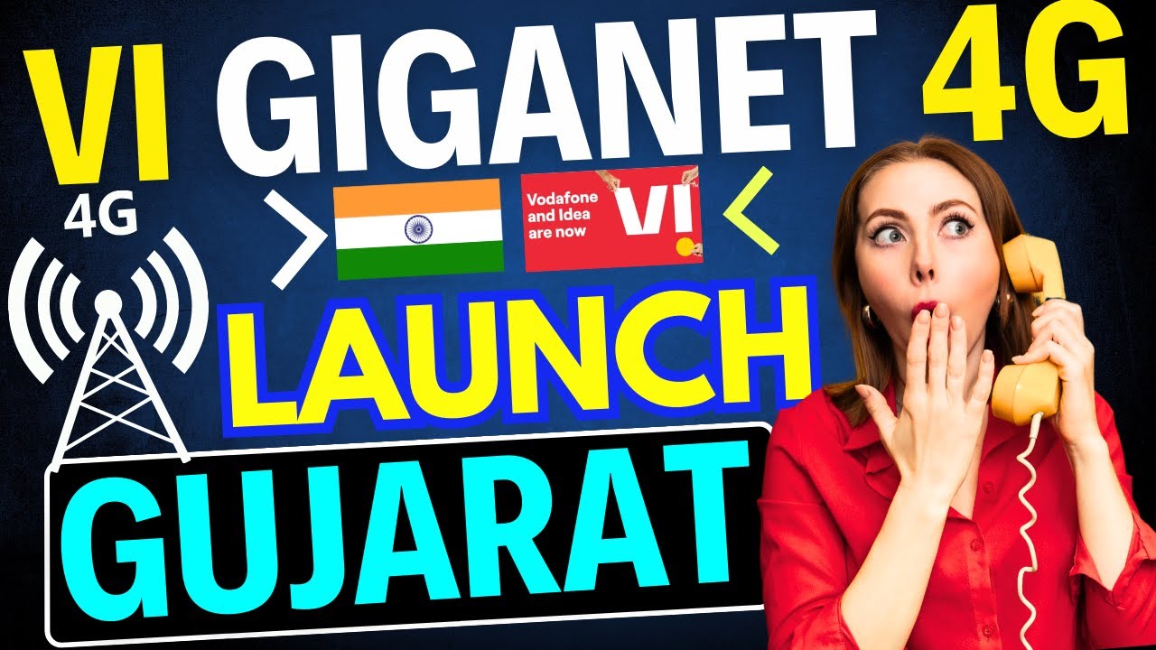 Vi Giganet 4G Launch in Gujarat | Vi 4G Network Expansion in India | Vi Giganet 4G Speed in Gujarat