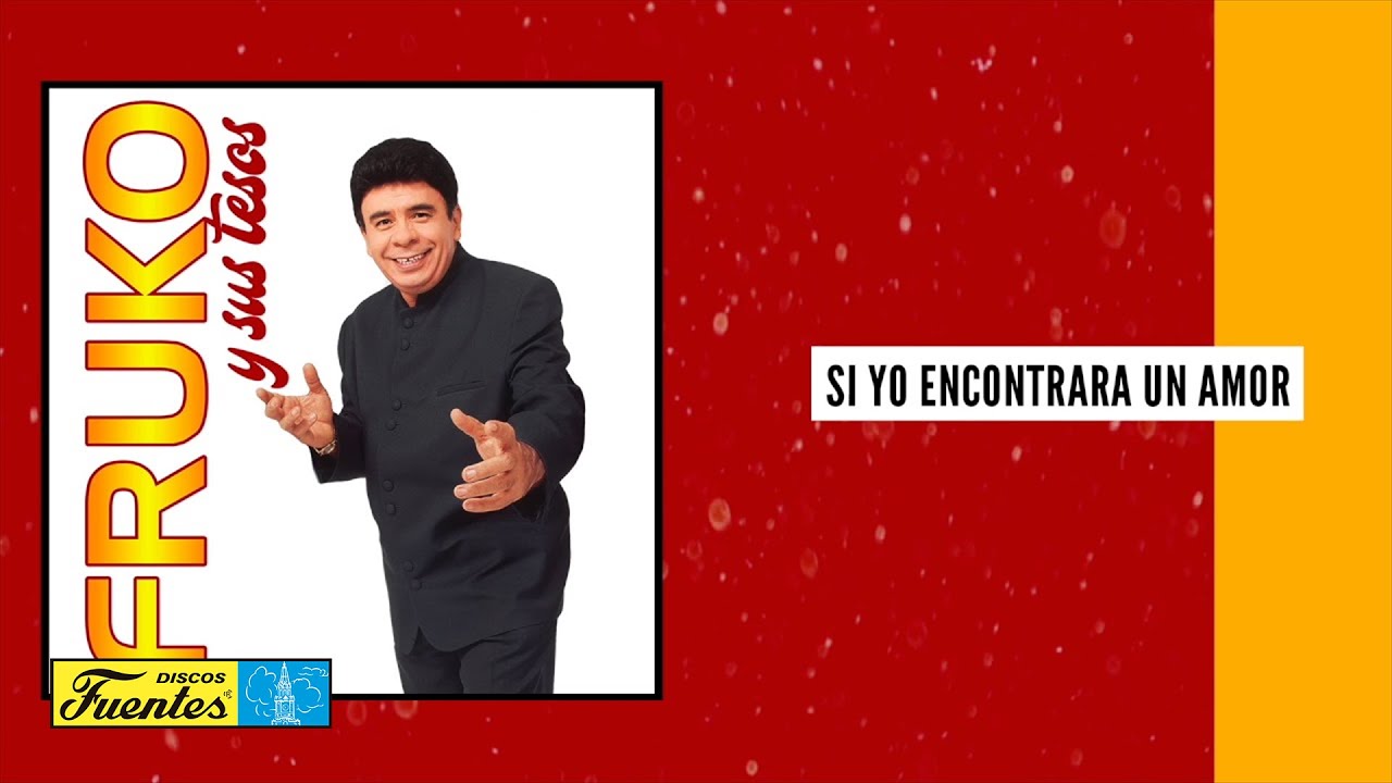 Si Yo Encontrara Un Amor - Fruko y Sus Tesos (Audio) | Discos Fuentes