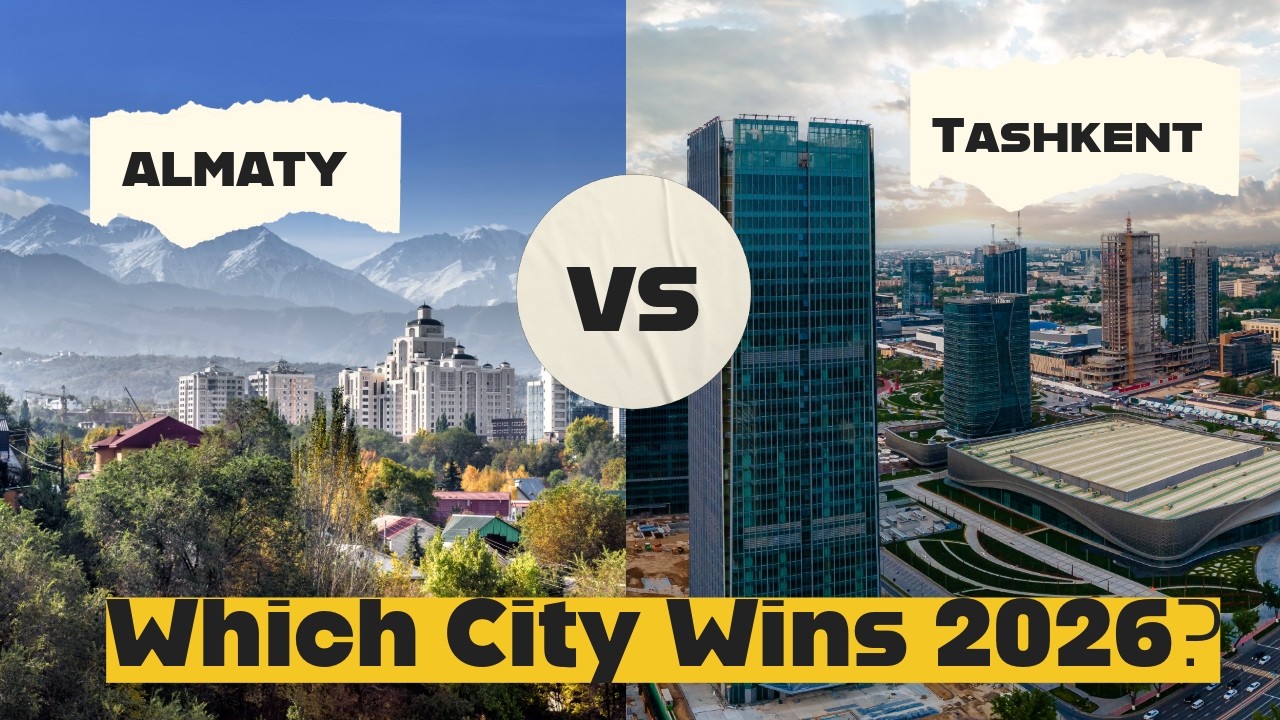 Almaty vs Tashkent 2026  Which City Is Winning?