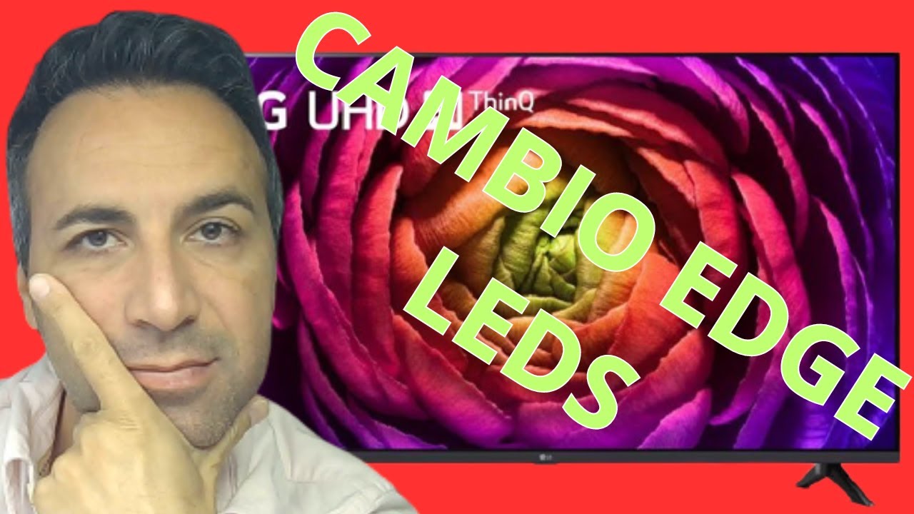 TUTORIAL Cambio Leds Tv LG UE55NU7175. Tv LG sin Imagen en Mitad de Pantalla.
