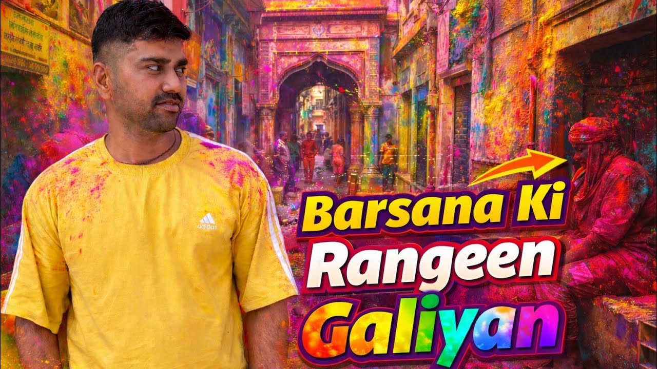 Barsana Ki   Rangeen Galiyan 🫟/ HOLI  Vlog