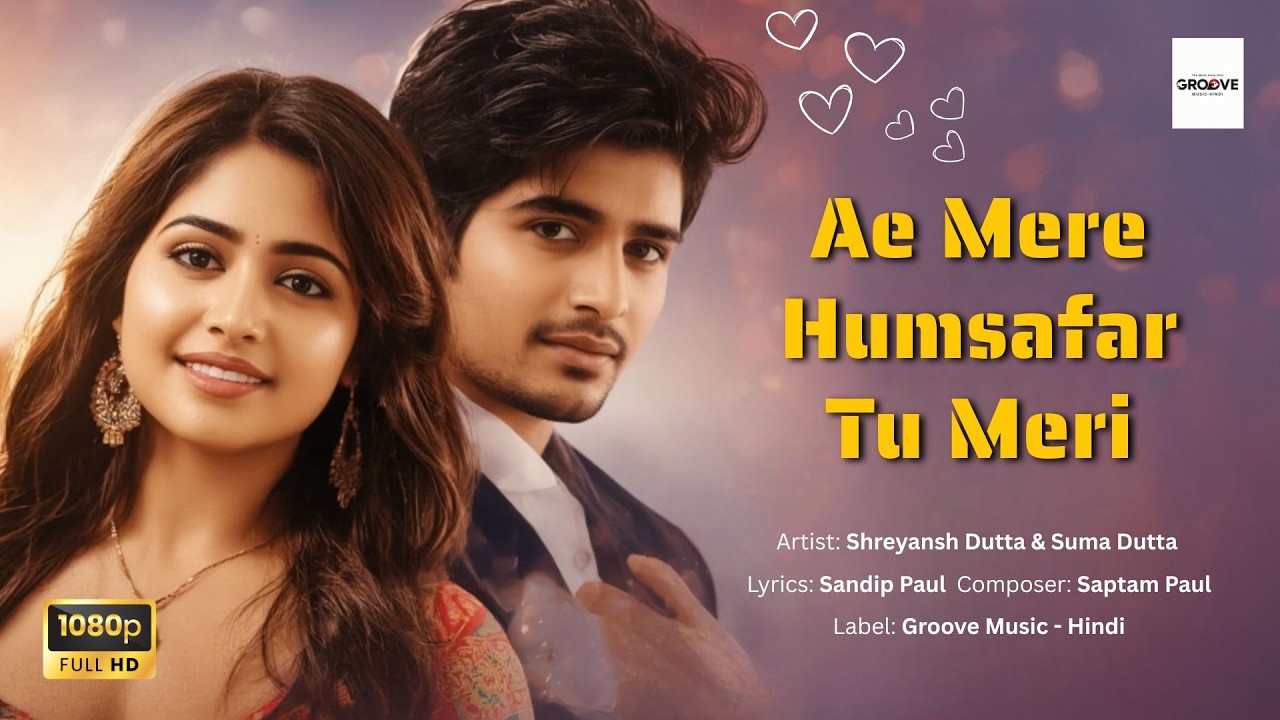Ae Mere Humsafar Tu Meri | Heart Touching Romantic Song | 80s–90s Bollywood Vibe