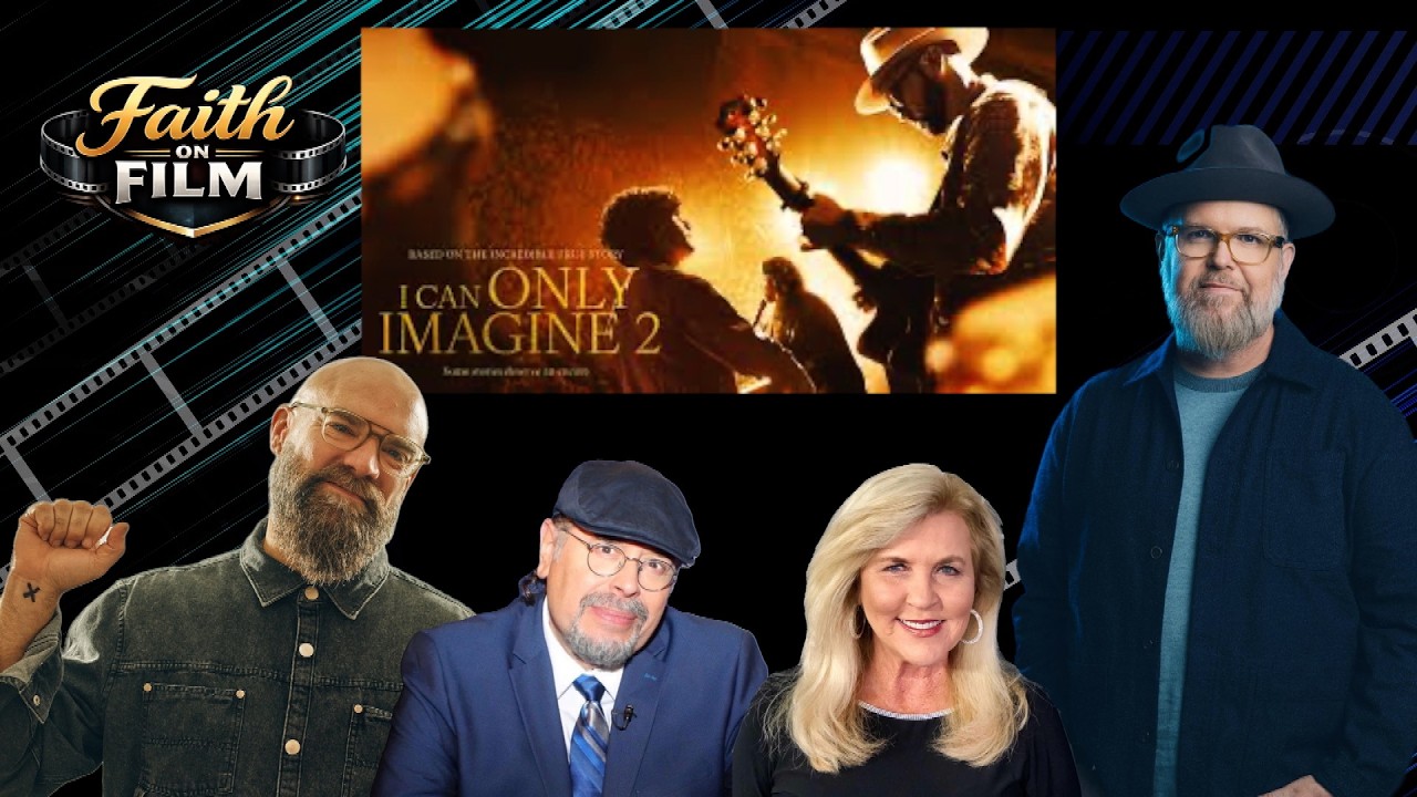 Faith On Film 277 - I Can Only Imagine 2