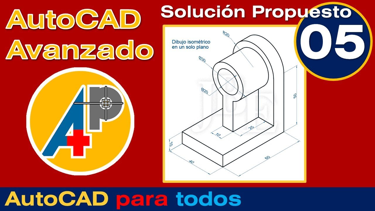 Solución Propuesto 05 - AutoCAD Avanzado