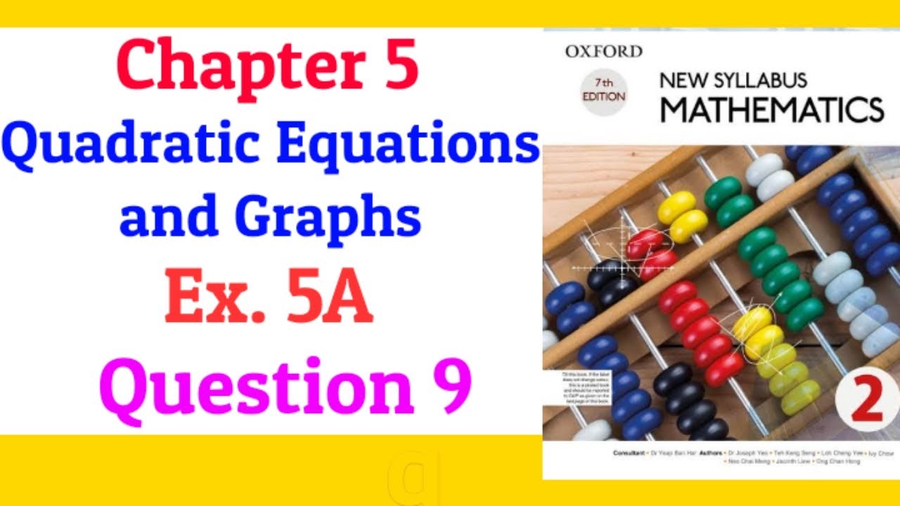 Chapter 5 | Exercise 5A | Question 9 | New Syllabus Mathematics book 2 (NSM book 2) | D2