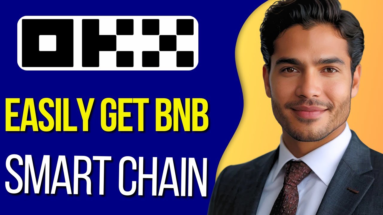 How to Get BNB Smart Chain on OKX Wallet : Updated 2025