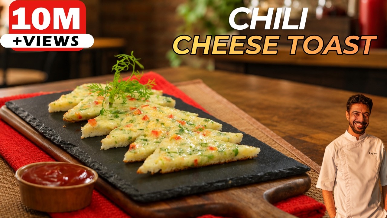 Chilli Cheese Toast | चिल्ली चीज़ टोस्ट | Easy snack | Chef Ranveer Brar