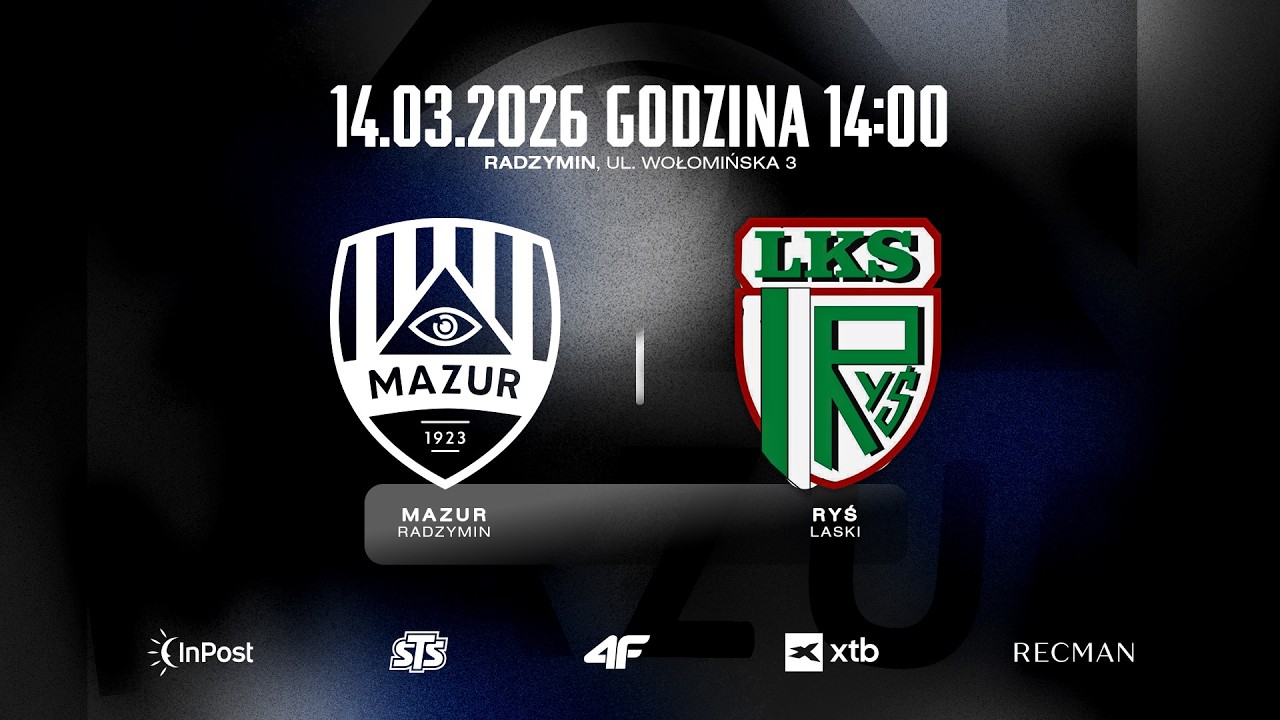 MAZUR RADZMIN - RYŚ LASKI  |  14 marca 2026 - Radzymin