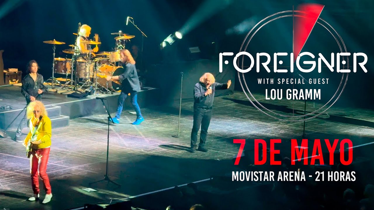 FOREIGNER en VIVO en CHILE | MOVISTAR ARENA 07-05-2025