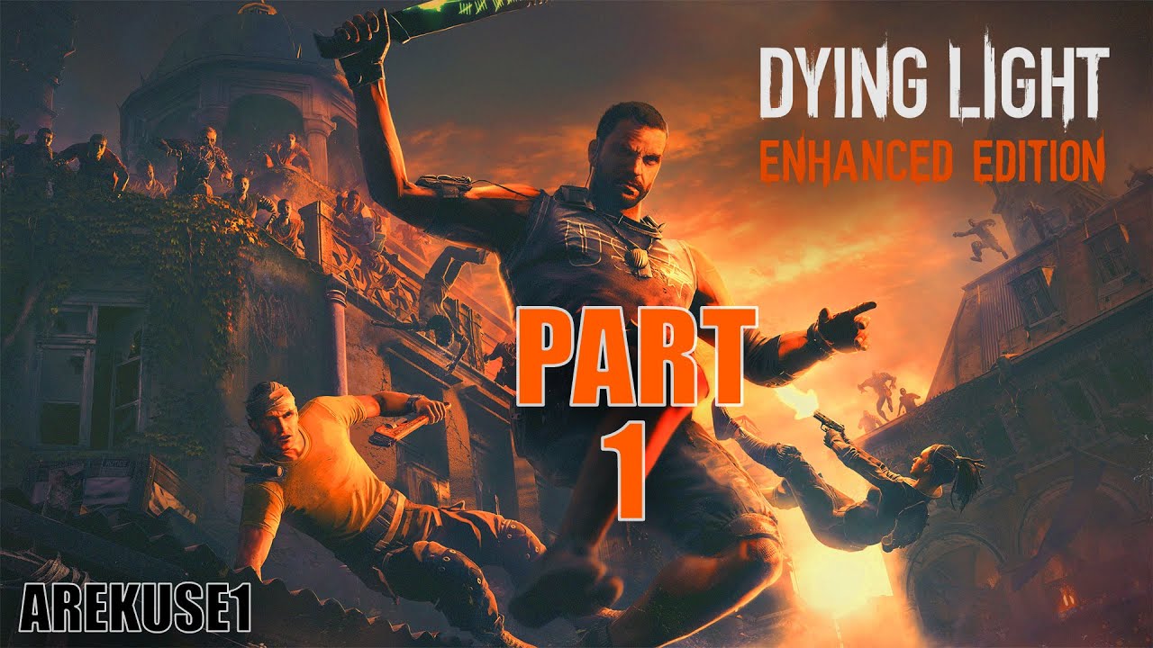 Dying Light - Lets Play Part 1 #arekuse1 #gaming #game #dyinglightgame #letsplay