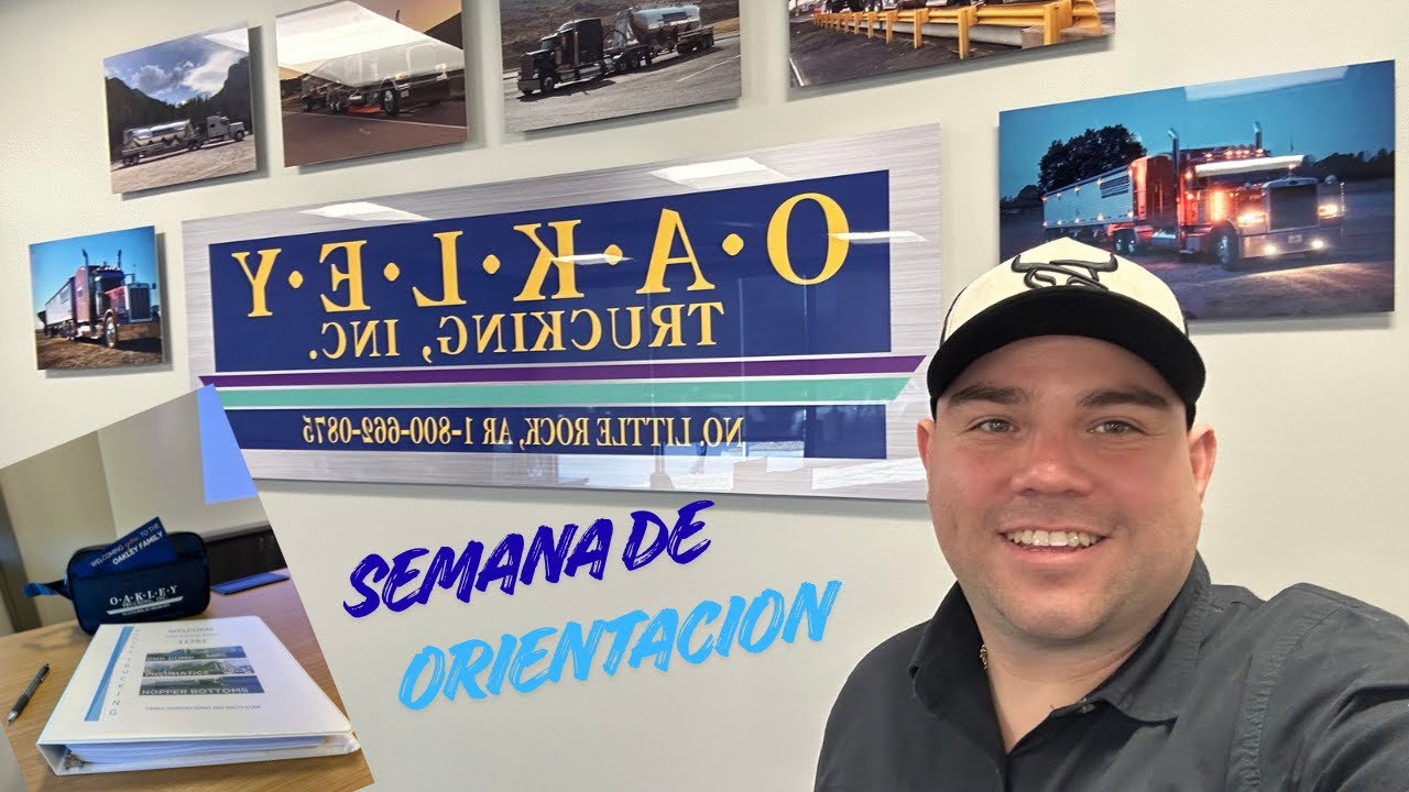 Vlog# 38 Semana de Orientación en OAKLEY TRUCKING INC. como Owner Operator!  