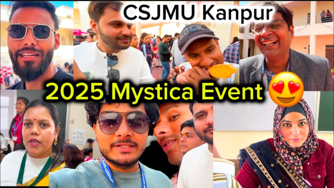 CSJM UNIVERSITY KANPUR | 2025 MYSTICA EVENT😍