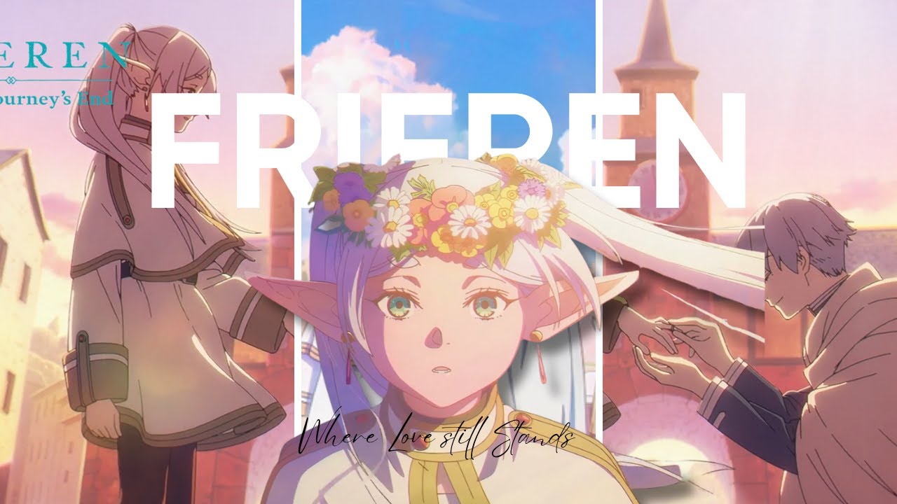 Frieren AMV – Where Love Still Stands | A Timeless Anime Love Story 💔✨
