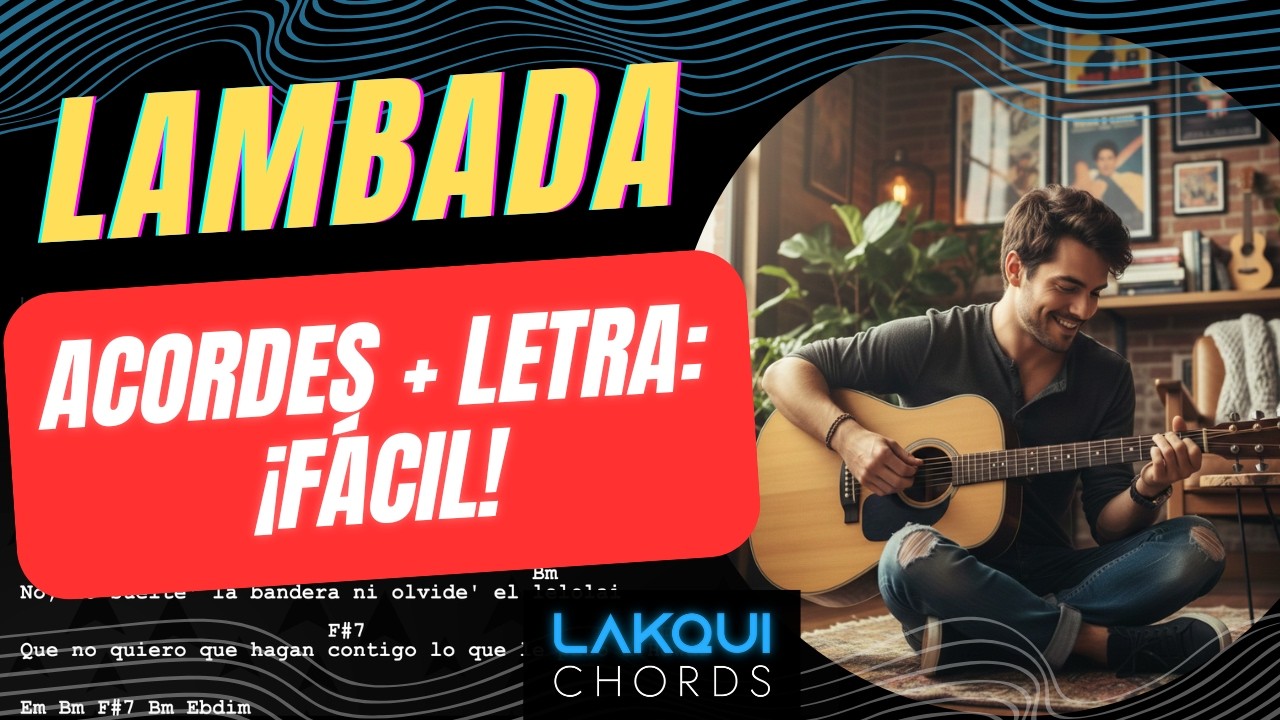 Chords and Lyrics Lambada Kaoma.