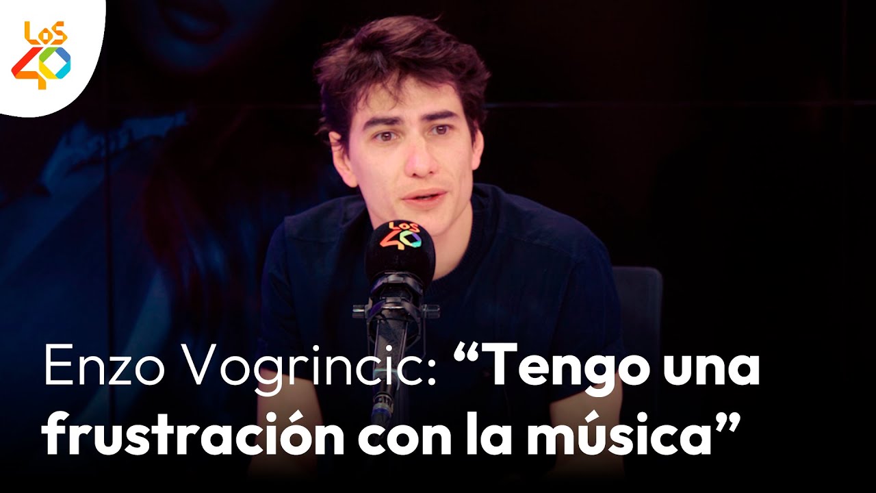 ENZO VOGRINCIC: tocar el lujo, RIGOBERTA BANDINI o el duelo tras ‘La sociedad de la nieve’ | LOS40