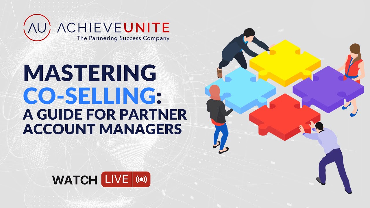 Mastering Co-Selling: A Guide for Partner Account Managers