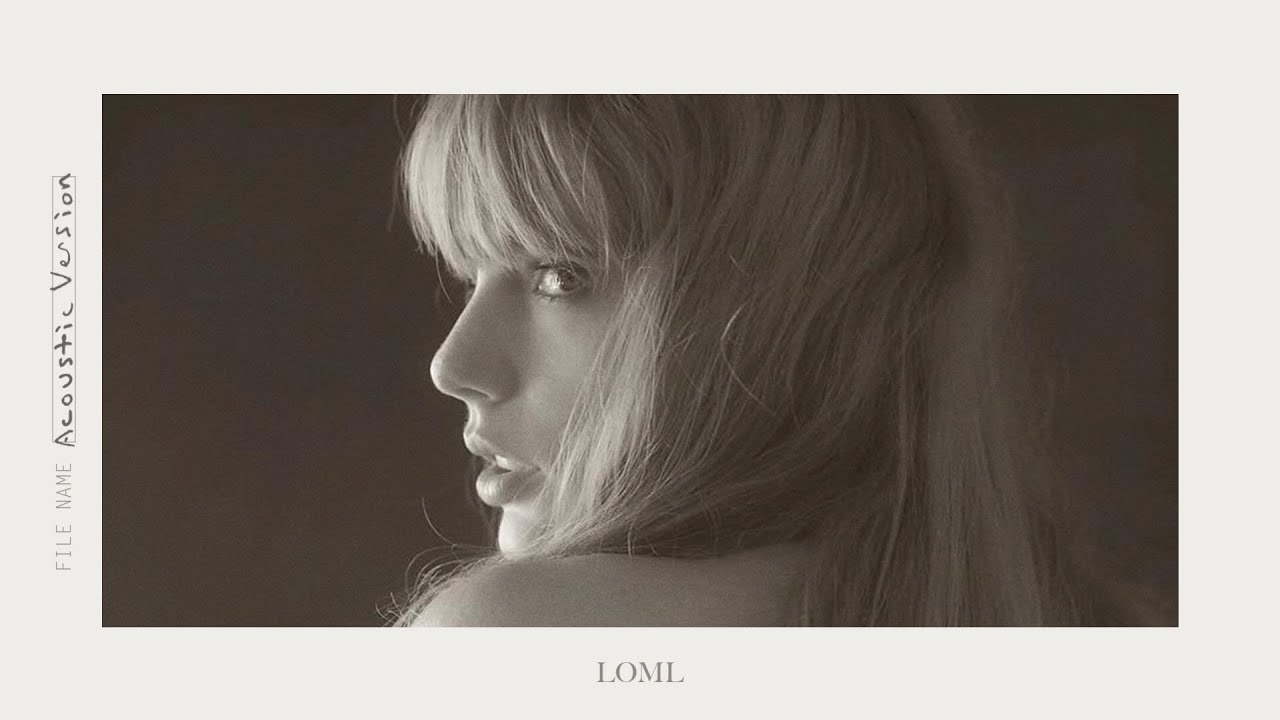 Taylor Swift - Loml (Acoustic Version)