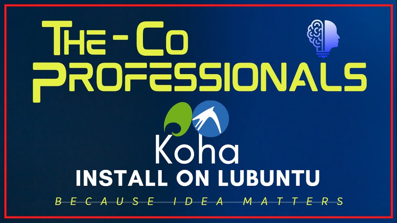 Installation of Koha on Lubuntu | The CoProfessionals [LIS] | Koha Tutorials