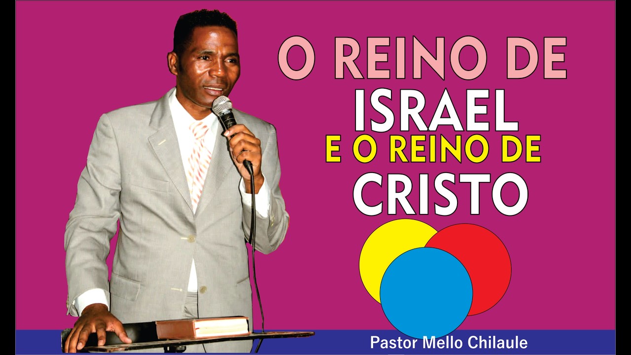 O REINO DE ISRAEL E O REINNO DE CRISTO