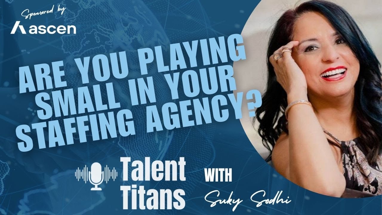 Are You Playing Small in Your Staffing Agency? The Real Reason You're Stuck