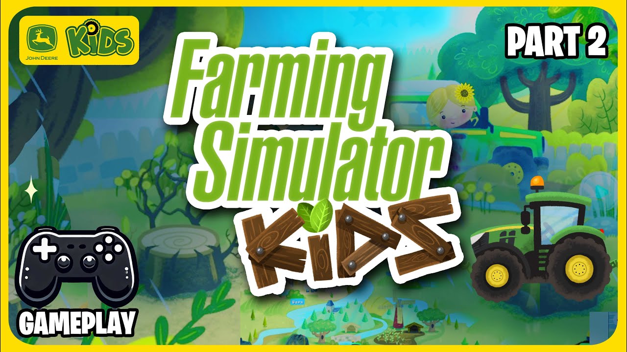 Kid’s Farming Simulator Gameplay 🚜 | John Deere Kids