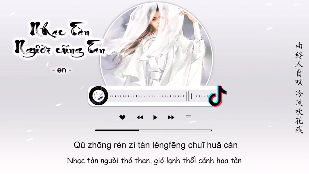 [Vietsub] Nhạc Tàn Người Cũng Tan - En | 曲终人亦散 - en