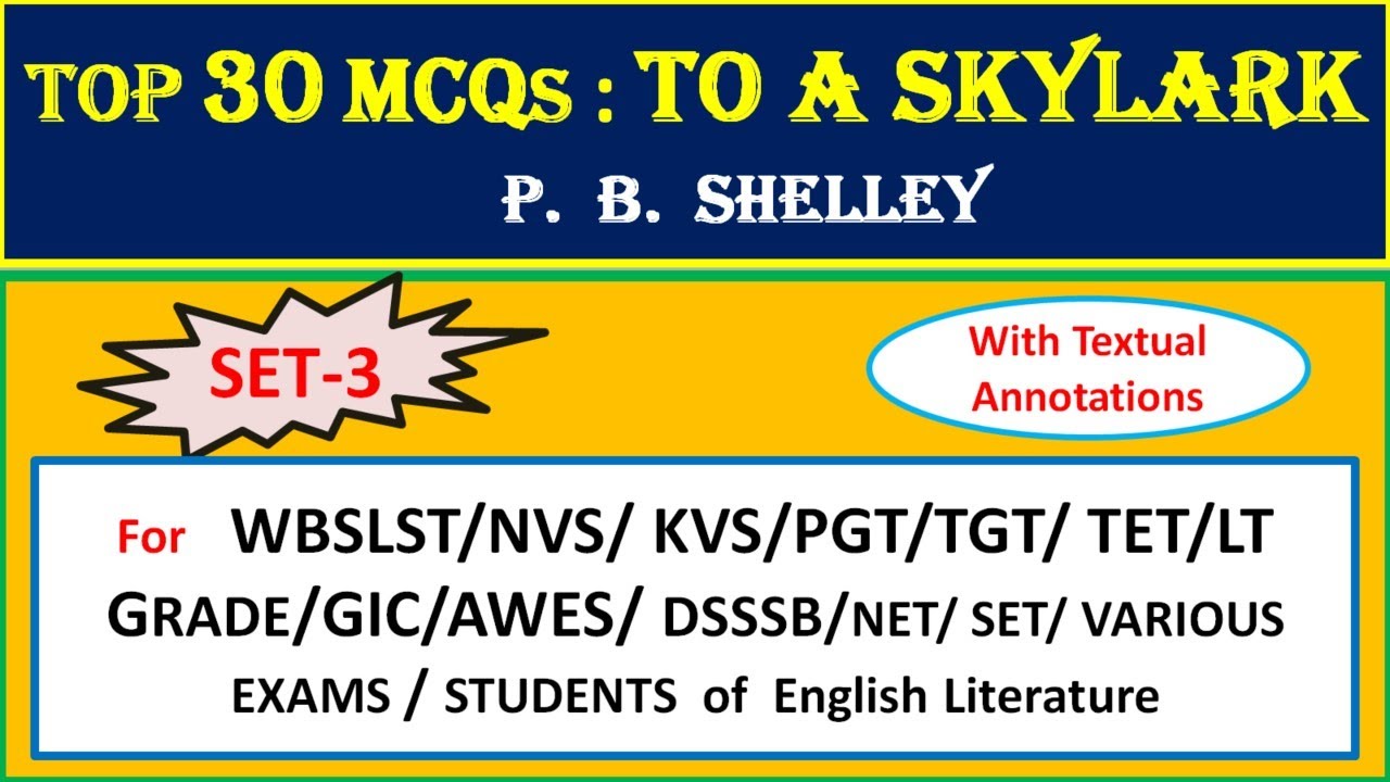 TO A SKYLARK MCQS (SET-3)