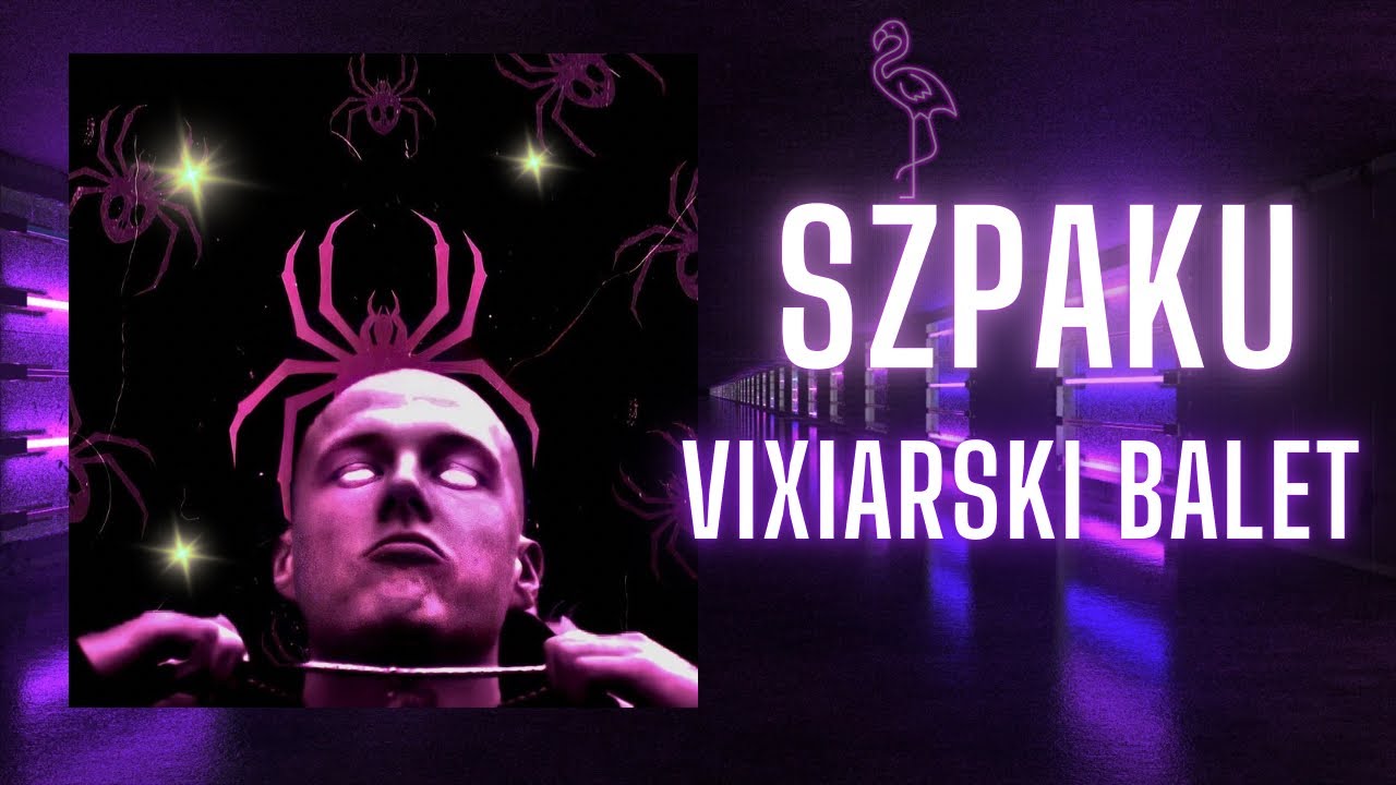SZPAKU - VIXIARSKI BALET (COVER AI)