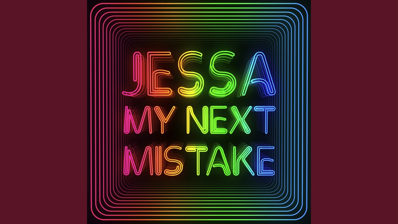 My Next Mistake