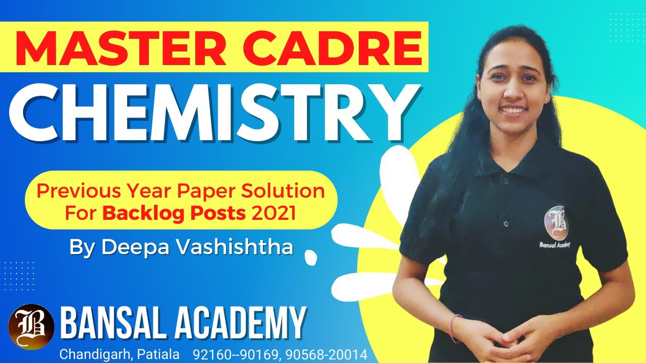 Master Cadre Science Previous Year Solutions for Backlog Posts 2021 By Deepa Vashishtha | CHEMISTRY