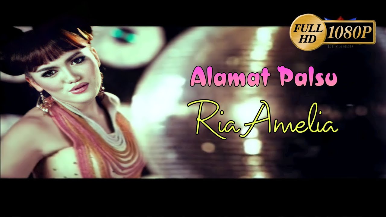 Ria Amelia - Alamat Palsu (Official Music Video HD)