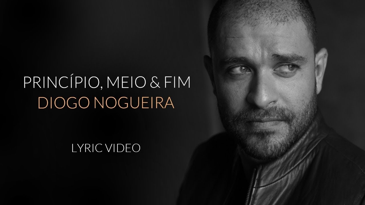 Diogo Nogueira - Princ&iacute;pio, Meio e Fim