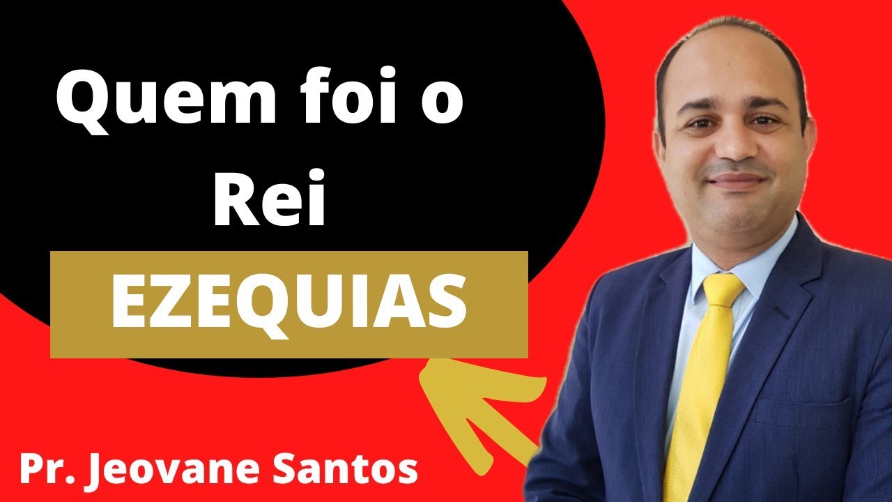 Quem foi o Rei Ezequias?