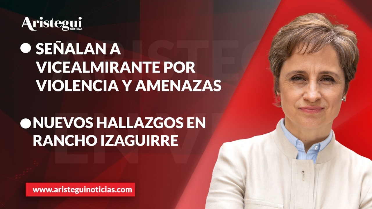 Aristegui EN VIVO: Acusan a alto mando de Marina por violencia y nexos con huachicol | 06/03/2024