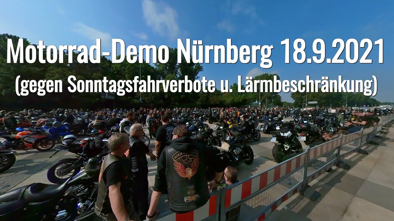 Motorrad Demo in Nürnberg 18.09.2021 (gegen Sonntagsfahrverbote u. Lärmbeschränkung) 4K