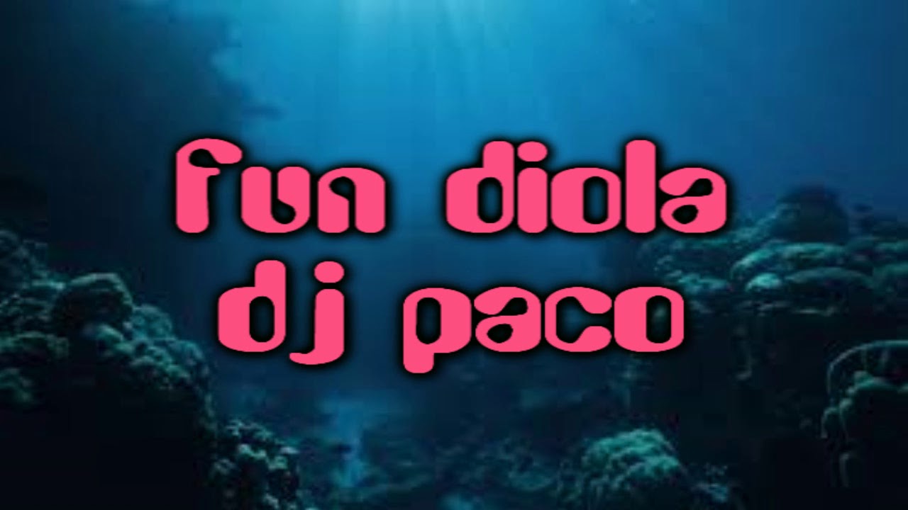FUN DIOLA  
