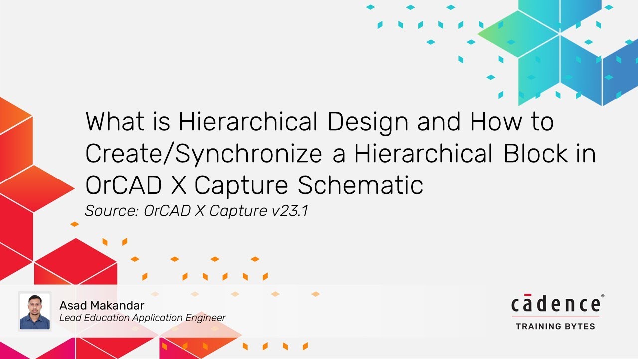 What is Hierarchical Design and How to Synchronize a Hierarchical Block in OrCAD X Capture Schematic