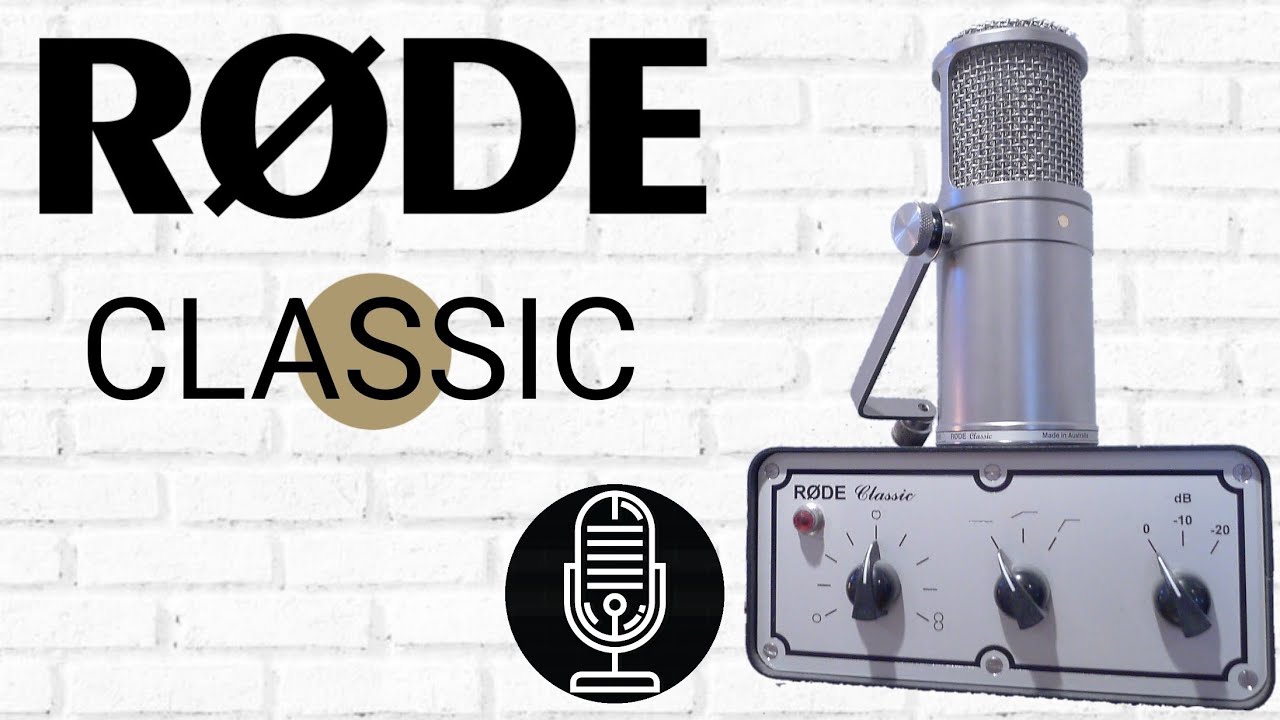 The RODE Classic - Tube Condenser Microphone - The Best Mic I Have Ever Used?  Test / Review