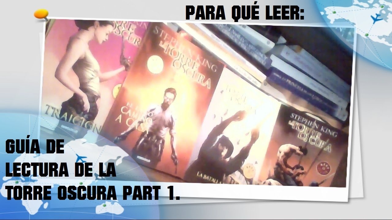 GUÍA PARA LEER LA TORRE OSCURA PARTE 1