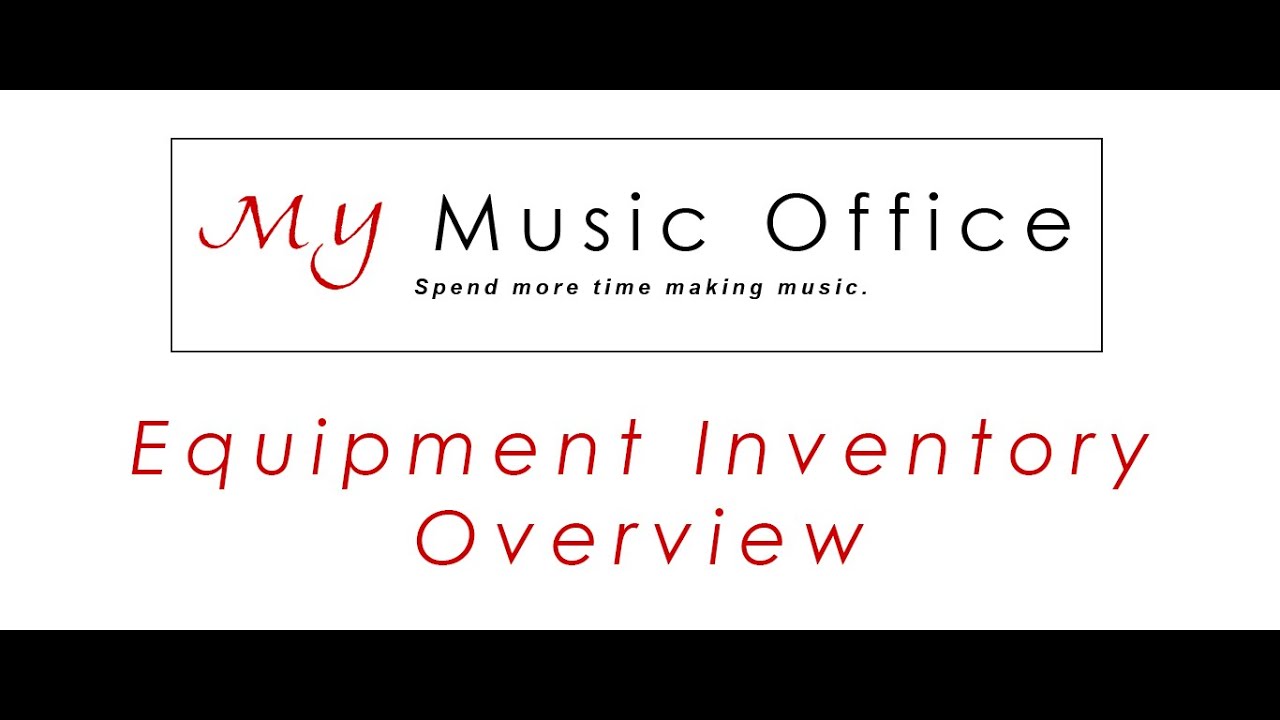 My Music Office Equipment Inventory Overview
