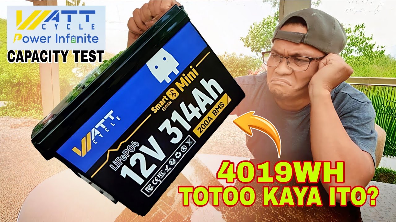 NILOLOKO LANG PALA TAYO? TOTOO KAYA NA 314AH ANG BATTERY NI WATTCYCLE 4019WH