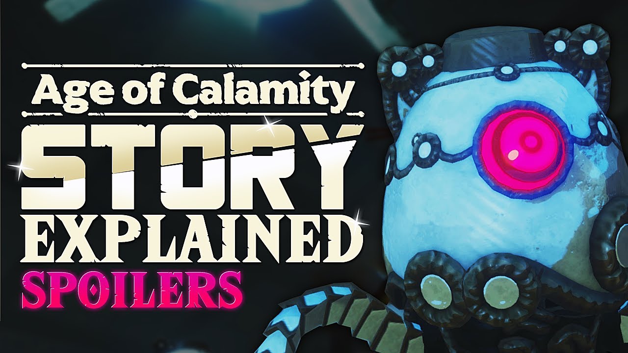 Zelda: Age of Calamity Full Story Explained (SPOILERS)