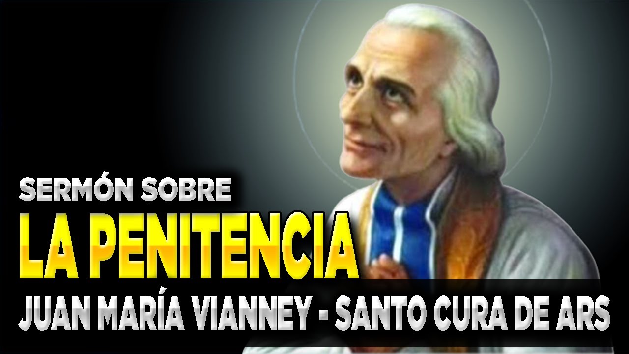 LA PENITENCIA Sermones del Cura de Ars